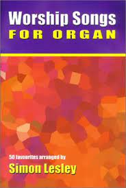 WORSHIP SONGS FOR ORGAN