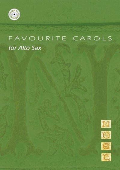 FAVOURITE CAROLS FOR ALTO SAX