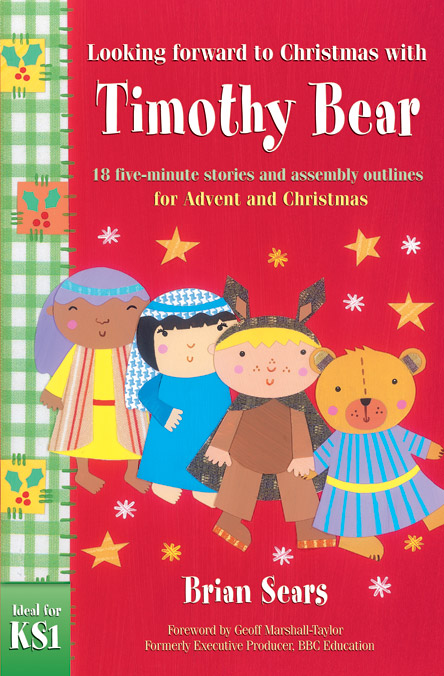 LOOKING FORWARD TO CHRISTMAS WITH TIMOTHY BEAR