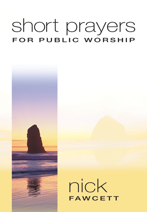 SHORT PRAYERS FOR PUBLIC WORSHIP