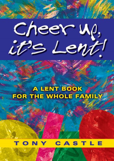 CHEER UP ITS LENT