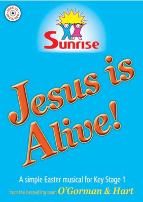 SUNRISE JESUS IS ALIVE + CD