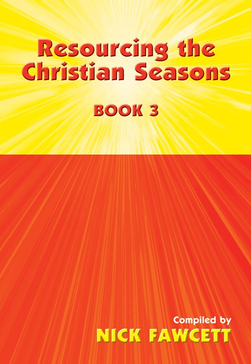 RESOURCING THE CHRISTIAN SEASONS BOOK 3