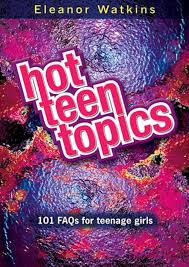 HOT TEEN TOPICS