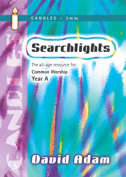 SEARCHLIGHTS CANDLES YEAR A