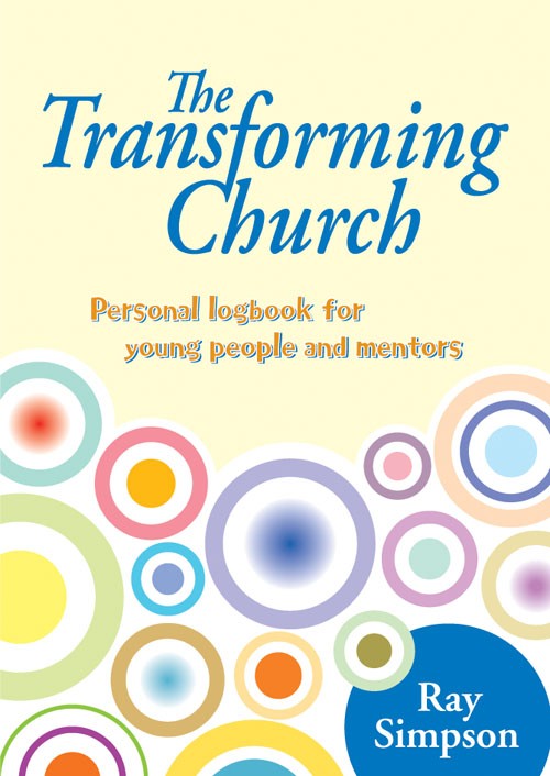 THE TRANSFORMING CHURCH LOGBOOK FOR YOUNG PEOPLE