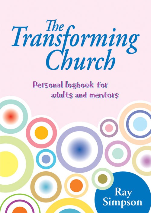 THE TRANSFORMING CHURCH LOGBOOK FOR ADULTS