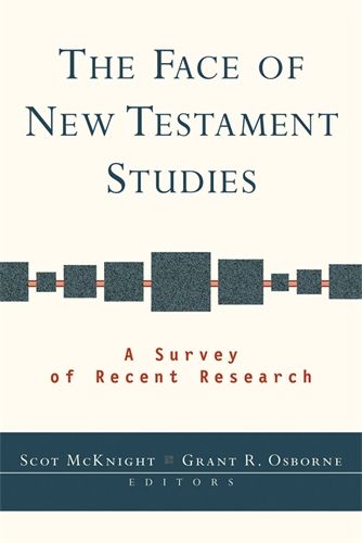 FACE OF NEW TESTAMENT STUDIES