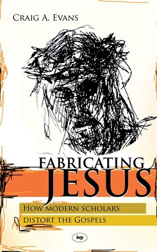 FABRICATING JESUS