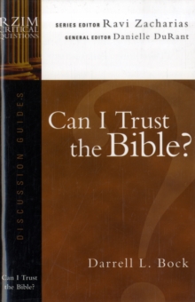 CAN I TRUST THE BIBLE