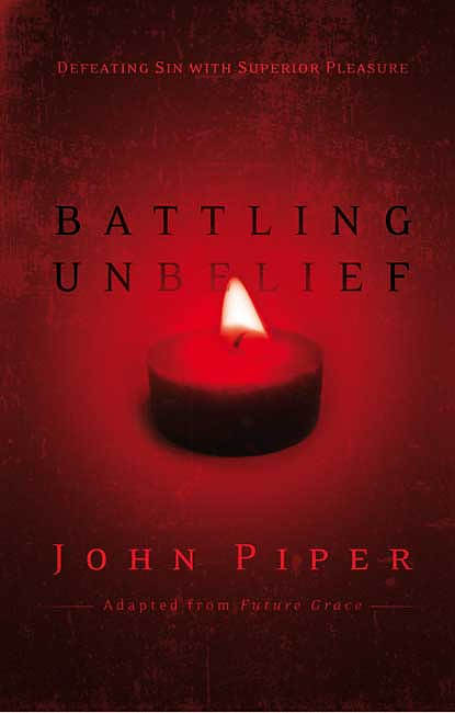 BATTLING UNBELIEF