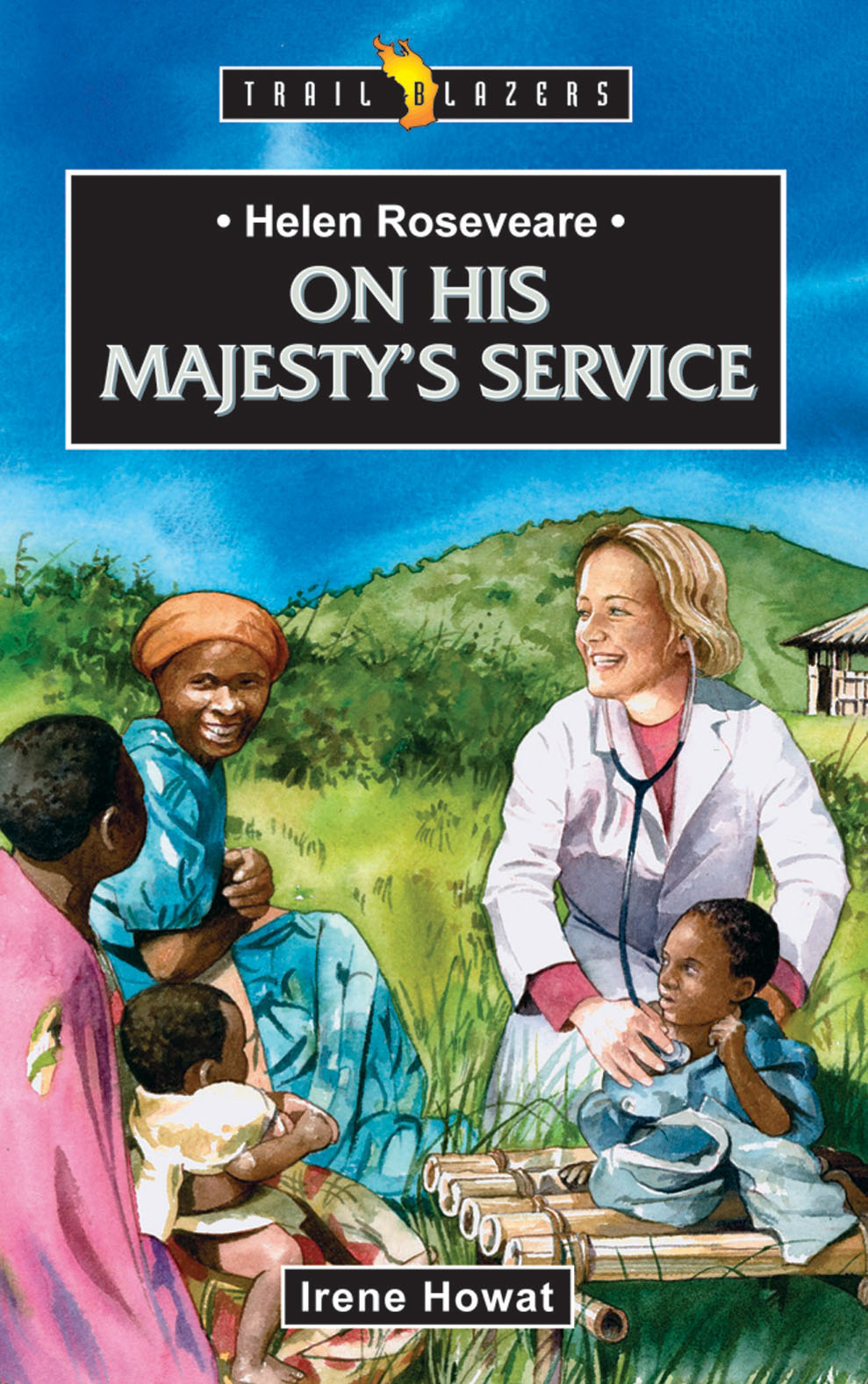 HELEN ROSEVEARE ON HIS MAJESTYS SERVICE HELEN ROSEVEARE ON HIS MAJESTYS SERVICE