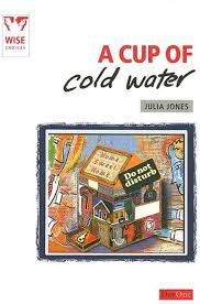 A CUP OF COLD WATER