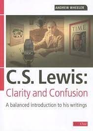 C S LEWIS CLARITY AND CONFUSION