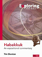 HABAKKUK: AN EXPOSITIONAL COMMENTARY