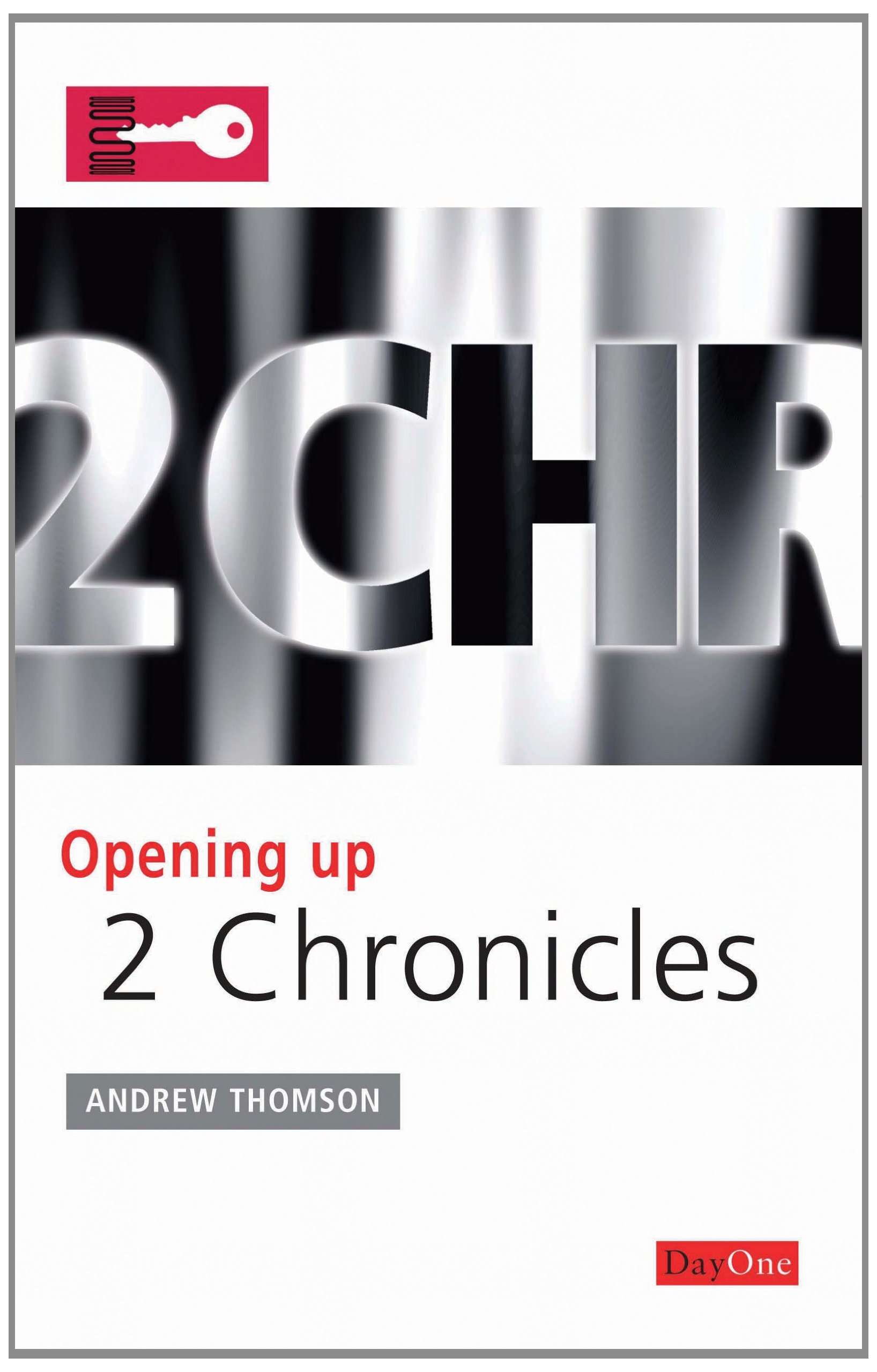 OPENING UP 2 CHRONICLES