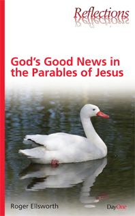 GOD'S GOOD NEWS IN THE PARABLES OF JESUS
