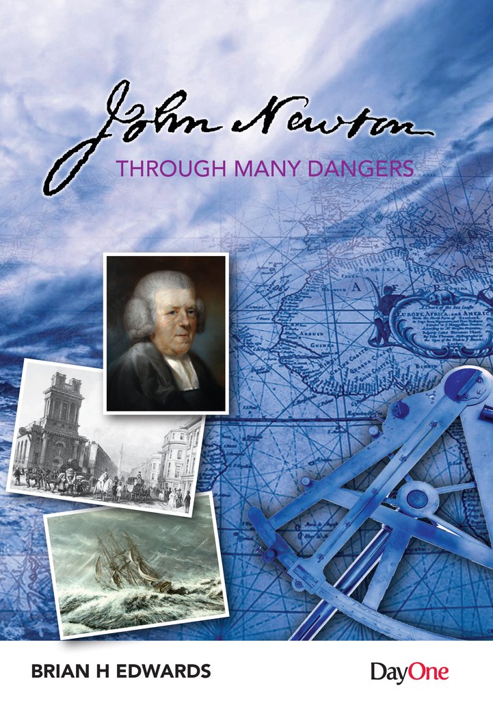 JOHN NEWTON THROUGH MANY DANGERS