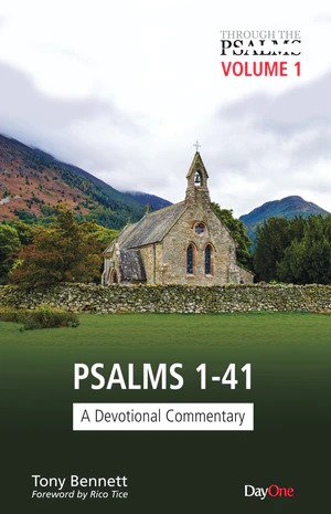 PSALMS 1-41 A DEVOTIONAL COMMENTARY