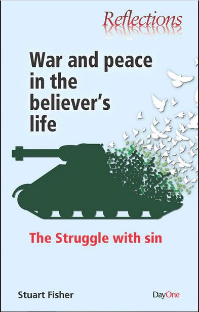 WAR AND PEACE IN THE BELIEVERS LIFE