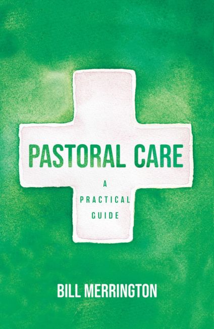 PASTORAL CARE A PRACTICAL GUIDE