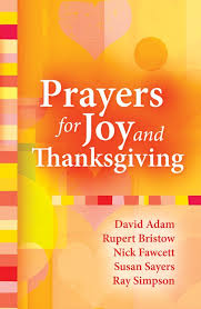 PRAYERS FOR JOY AND THANKSGIVING