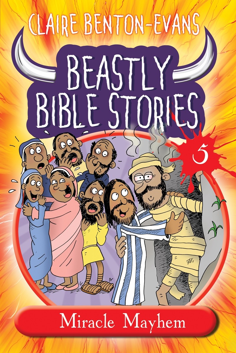 BEASTLY BIBLE STORIES BOOK 5 MIRACLE MAYHEM