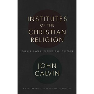 INSTITUTES OF THE CHRISTIAN RELIGION