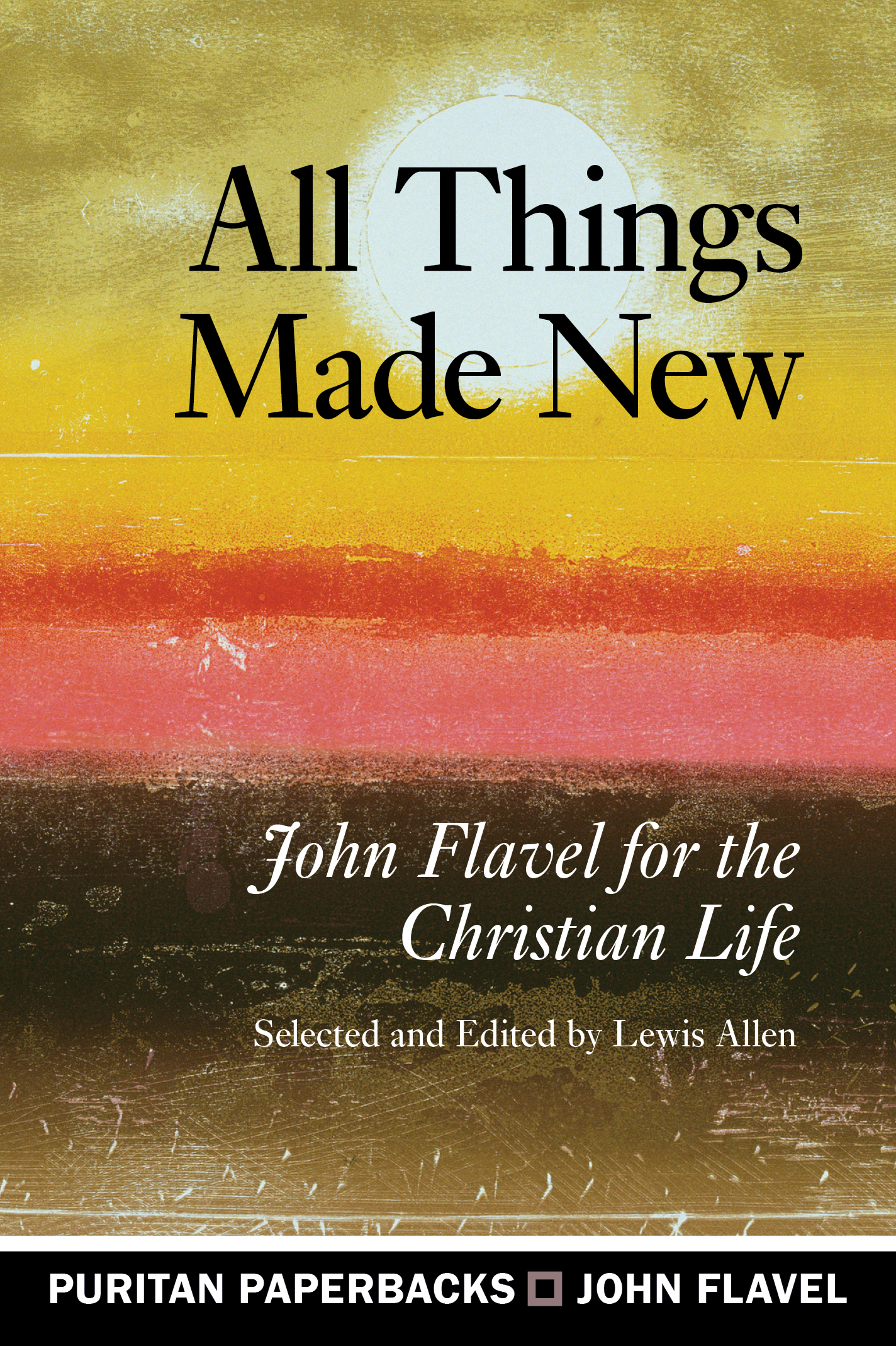 ALL THINGS MADE NEW