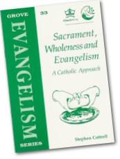 Ev33 SACRAMENT WHOLENESS AND EVANGELISM