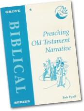 B4 PREACHING OLD TESTAMENT NARRATIVE