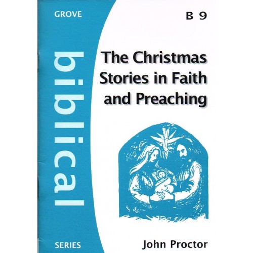 B9 THE CHRISTMAS STORIES IN FAITH & PREACHING