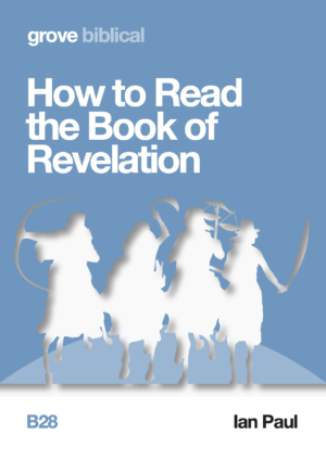 B28 HOW TO READ THE BOOK OF REVELATION