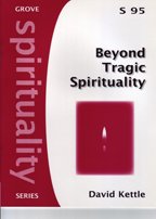 S95 BEYOND TRAGIC SPIRITUALITY