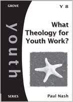 Y8 WHAT THEOLOGY FOR YOUTH WORK