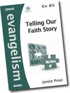 Ev85 TELLING OUR FAITH STORY