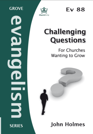 Ev88 CHALLENGING QUESTIONS FOR CHURCHES WANTING TO GROW