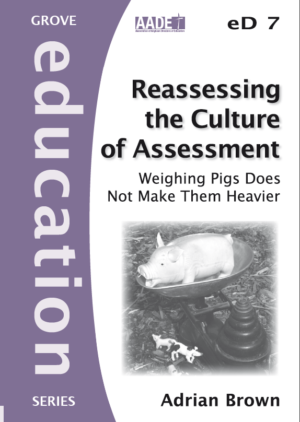 eD7 REASSESSING THE CULTURE OF ASSESSMENT