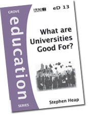 eD13 WHAT ARE UNIVERSITIES GOOD FOR