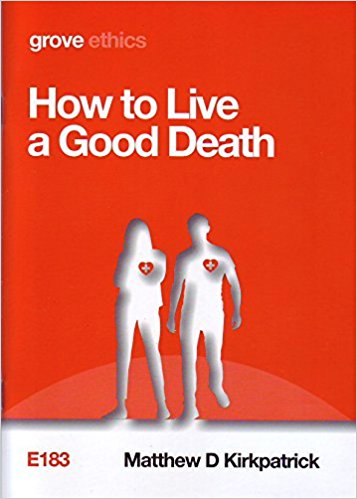 E183 HOW TO LIVE A GOOD DEATH
