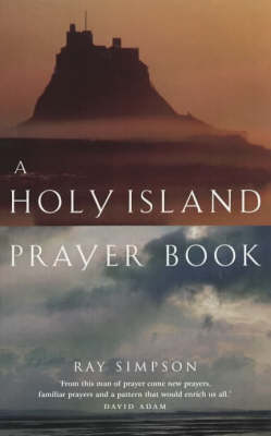 A HOLY ISLAND PRAYER BOOK