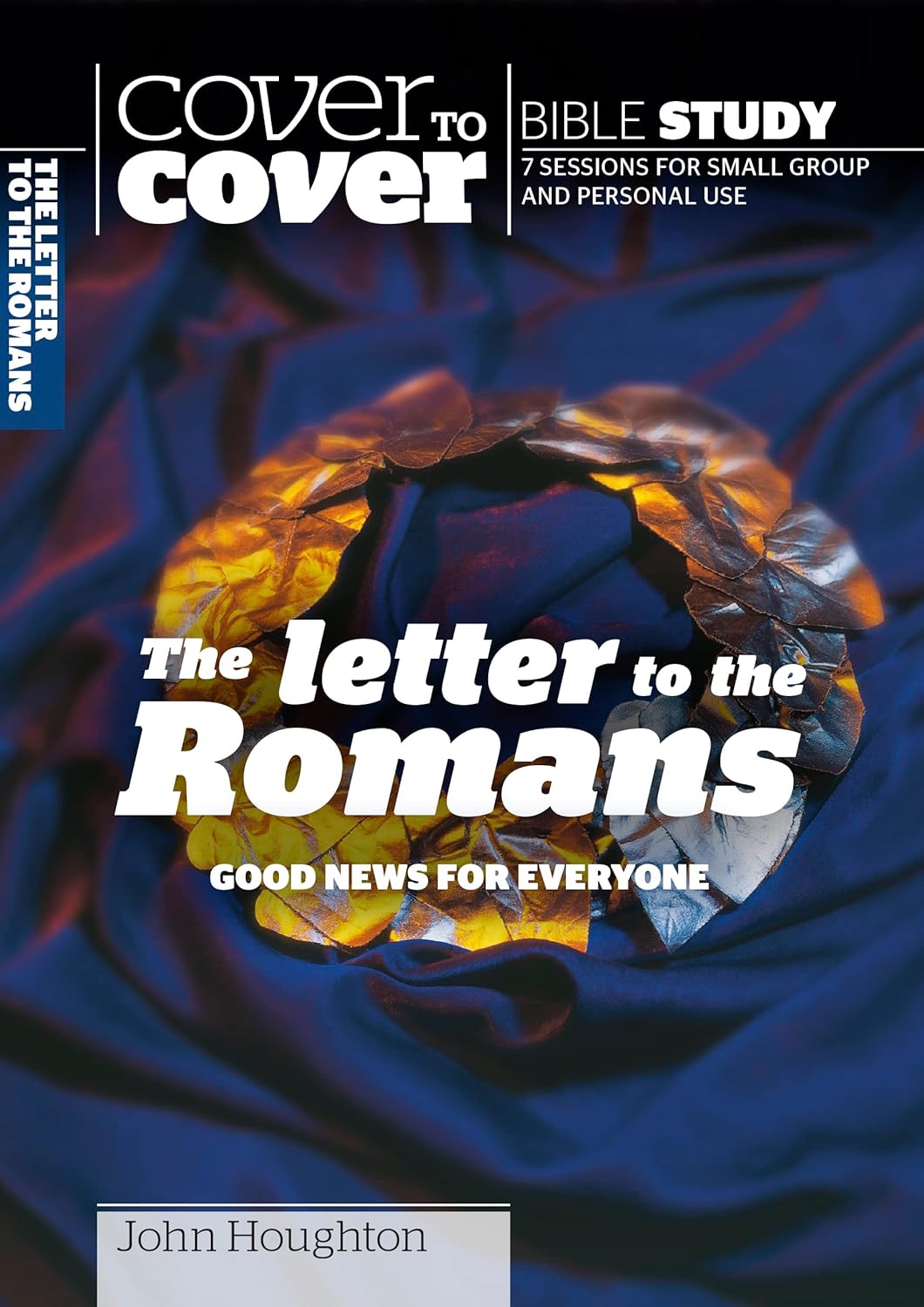 COVER TO COVER THE LETTER TO THE ROMANS