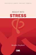 INSIGHT INTO STRESS