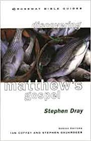 CROSSWAY BIBLE GUIDES - MATTHEW