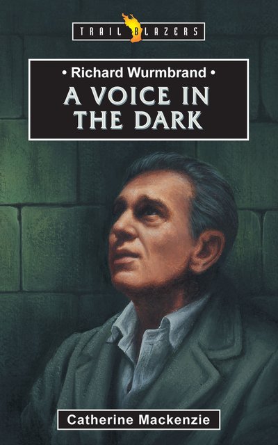 RICHARD WURMBRAND A VOICE IN THE DARK