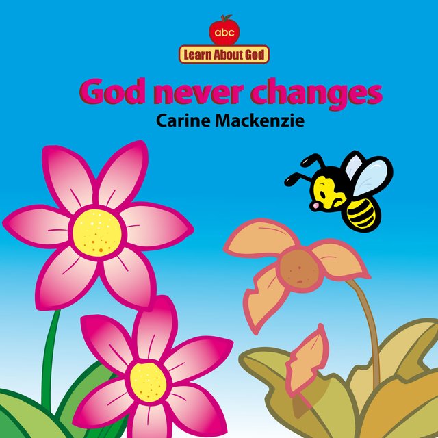 GOD NEVER CHANGES