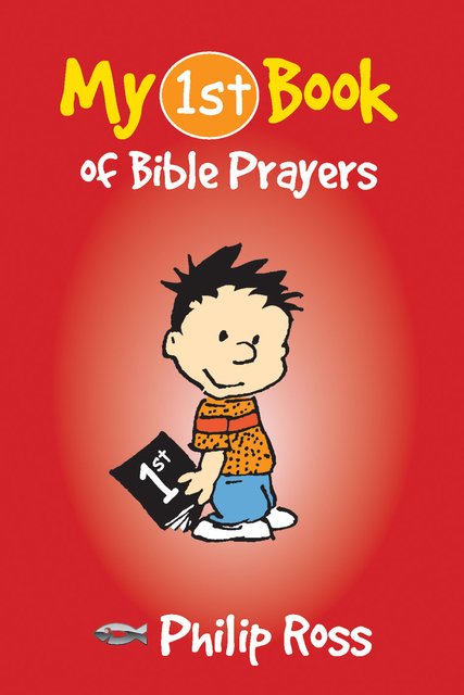 MY 1ST BOOK OF BIBLE PRAYERS