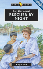 AMY CARMICHAEL RESCUER BY NIGHT