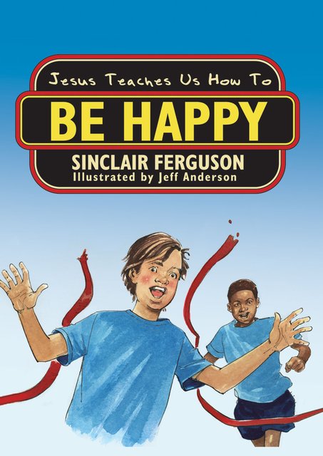 JESUS TEACHES US TO BE HAPPY