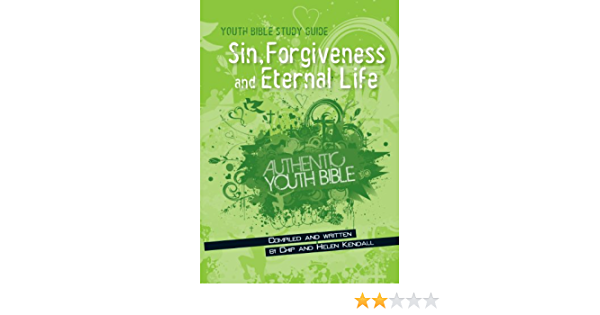 SIN FORGIVENESS AND ETERNAL LIFE